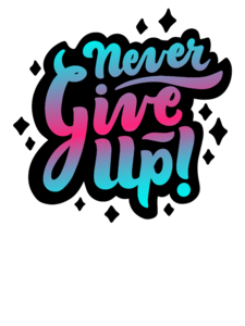 Never Give Up